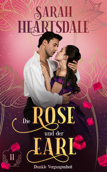 Das Buchcover "Die Rose und der Earl" zeigt einen Mann und eine Frau vor rotem Hintergrund in altertümlicher Kleidung, die sich liebevoll umarmen.